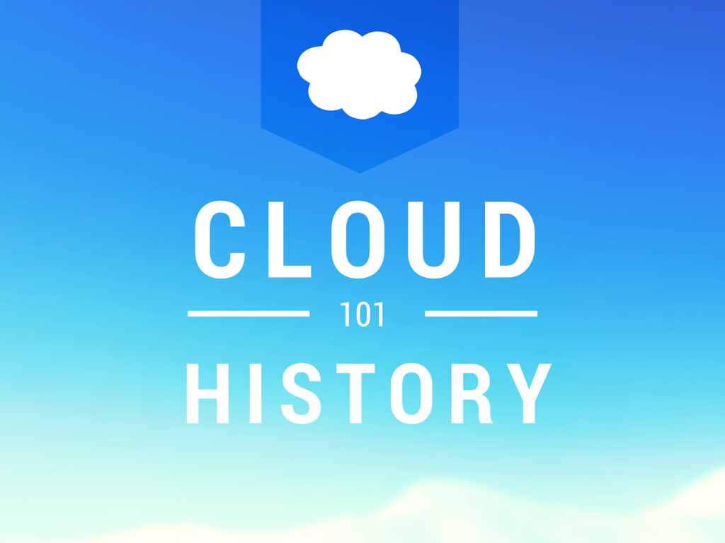 Cloud History 101