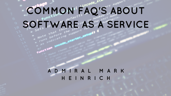 Common FAQ’s about Software as a Service